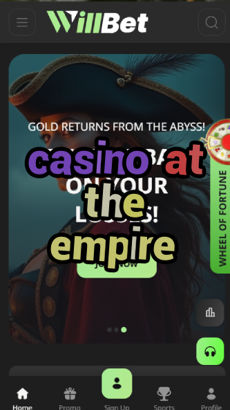 casino at the empire-bandasonoracasino.asdasdzhjkds.com